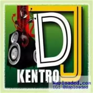 Deejay Kentro - Limpopo Refix ft KCee